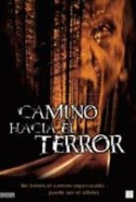 pelicula Camino Hacia El Terror,Camino Hacia El Terror online