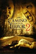 pelicula Camino Hacia El Terror 2,Camino Hacia El Terror 2 online