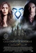 pelicula Cazadores de Sombras: Ciudad de Hueso,Cazadores de Sombras: Ciudad de Hueso online