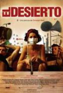 pelicula El Desierto,El Desierto online