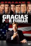 pelicula Gracias Por Fumar,Gracias Por Fumar online