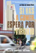 pelicula Si Vas a Comer Espera por Virgilio,Si Vas a Comer Espera por Virgilio online