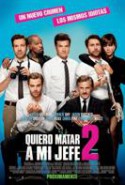 pelicula Quiero Matar a mi Jefe 2,Quiero Matar a mi Jefe 2 online