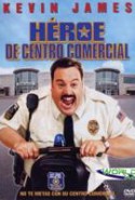 pelicula Heroe del Centro Comercial,Heroe del Centro Comercial online