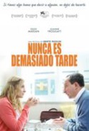 pelicula Nunca Es Demasiado Tarde,Nunca Es Demasiado Tarde online