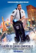 pelicula Heroe del Centro Comercial 2,Heroe del Centro Comercial 2 online